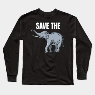 Save Elephants (Elephant) Long Sleeve T-Shirt